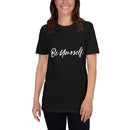 Be Yourself Signature T-Shirt-Every Picture Tells...