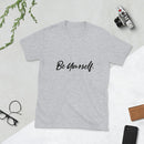 Be Yourself Signature T-Shirt-Every Picture Tells...
